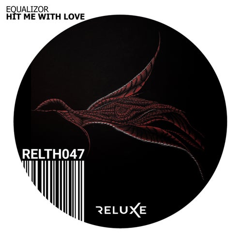 Equalizor - Hit Me with Love [RELTH047]